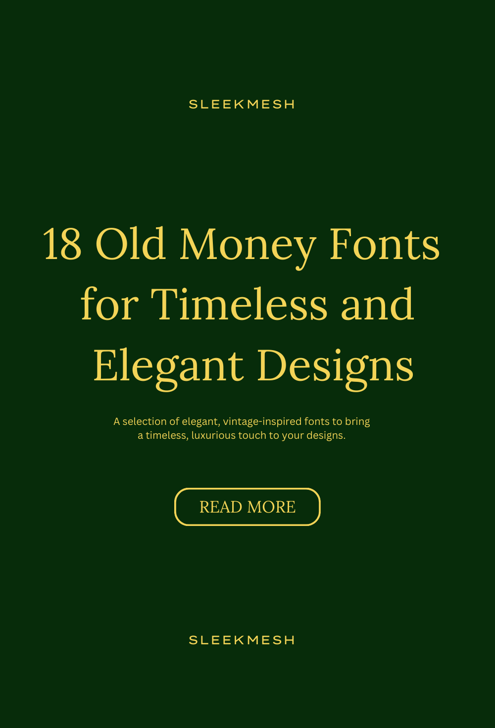 18 Old Money Fonts for Timeless and Elegant Designs